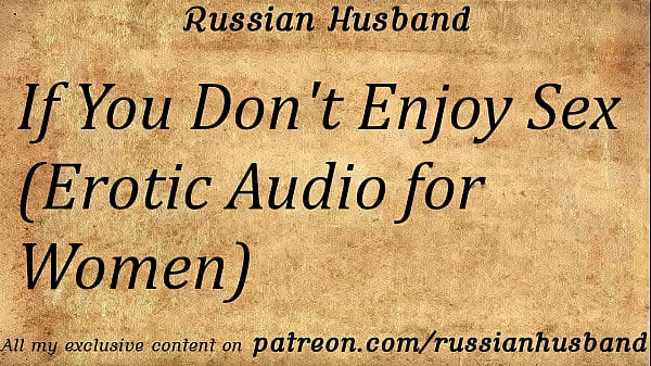 If You Don’t Enjoy Sex (Erotic Audio for Women) Hot Scene HD